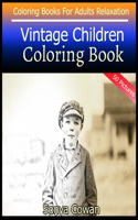 Vintage Children Coloring Book For Adults Relaxation 50 pictures: Vintage Children sketch coloring book Creativity and Mindfulness