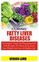 Curing Fatty Liver Disease