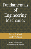 Fundamentals of Engineering Mechanics