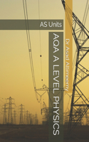 Aqa a Level Physics: AS Units