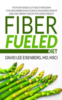 Fiber Fueled Diet