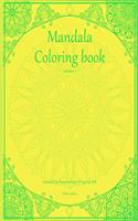 Mandala coloring book volume 1 Yellow edition: 100 mindfulness Mandalas for kids and adults