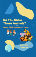 Do You Know These Animals?