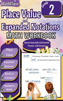 Place Value and Expanded Notations Math Workbook 2nd Grade: Place Value Grade 2, Expanded and Standard Notations with Answers