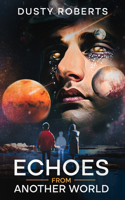 Echoes From Another World
