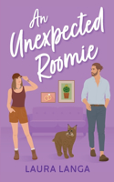 Unexpected Roomie