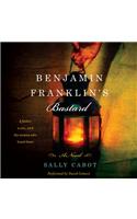 Benjamin Franklin's Bastard