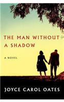 The Man Without a Shadow