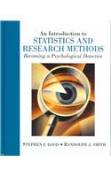 Introduction to Statistics and Research Methods: Becoming a Psychological Detective, an: Becoming A Psychological Detective