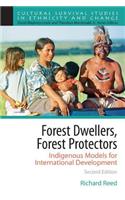 Forest Dwellers, Forest Protectors