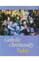 Catholic Christianity Today