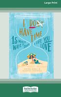 I Don't Have Time