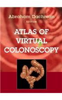 Atlas of Virtual Colonoscopy