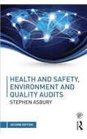 Health & Safety, Environment and Quality Audits: A Risk-Based Approach