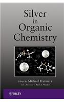 Silver in Organic Chemistry