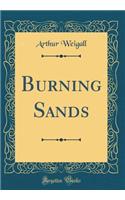Burning Sands (Classic Reprint)