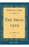 The Argo, 1919, Vol. 14 (Classic Reprint)