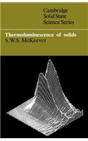 Thermoluminescence of Solids