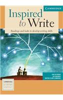 Inspired to Write: Readings and Tasks to Develop Writing Skills