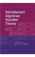 Introductory Algebraic Number Theory