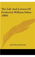 Life And Letters Of Frederick William Faber (1869)