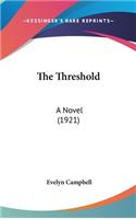 The Threshold: A Novel (1921)