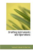 Drafting Instruments and Operations