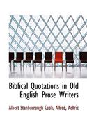 Biblical Quotations in Old English Prose Writers