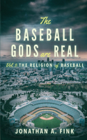 Baseball Gods are Real