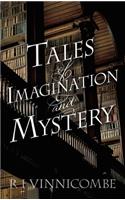 Tales of Imagination and Mystery