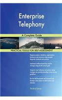 Enterprise Telephony A Complete Guide