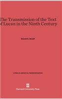Transmission of the Text of Lucan in the Ninth Century