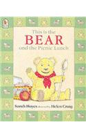 This Is the Bear and the Picnic Lunch