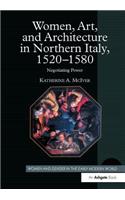 Women, Art, and Architecture in Northern Italy, 1520–1580