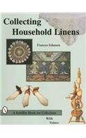 Collecting Household Linens