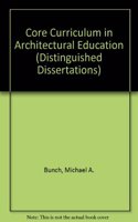Core Curriculum in Architectural Education