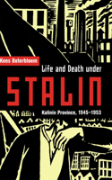 Life and Death Under Stalin