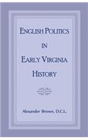 English Politics in Early Virginia History