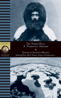 North Pole: A Narrative History: A Narrative History