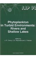 Phytoplankton in Turbid Environments: Rivers and Shallow Lakes