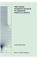 Finite Element Method in Charged Particle Optics