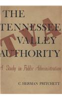 The Tennessee Valley Authority: A Study in Public Administration