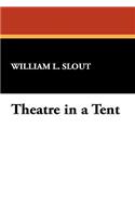 Theatre in a Tent