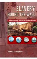 Slavery Behind the Wall