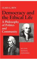 Democracy and the Ethical Life