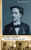 Dr. Mary Walker