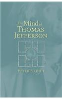 The Mind of Thomas Jefferson