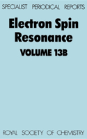 Electron Spin Resonance: Volume 13b