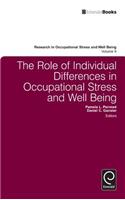 Role of Individual Differences in Occupational Stress and Well Being