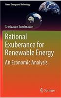 Rational Exuberance for Renewable Energy
